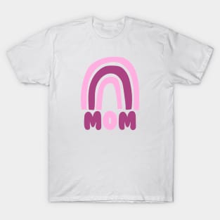 Mom - Pink Rainbow T-Shirt